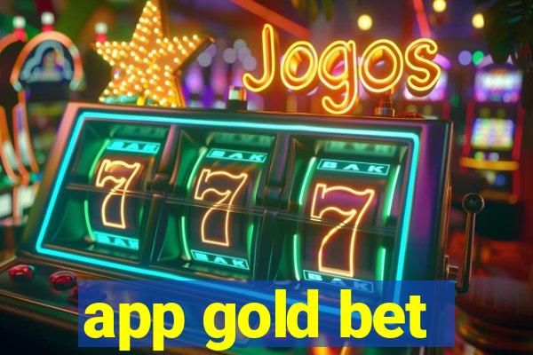 app gold bet